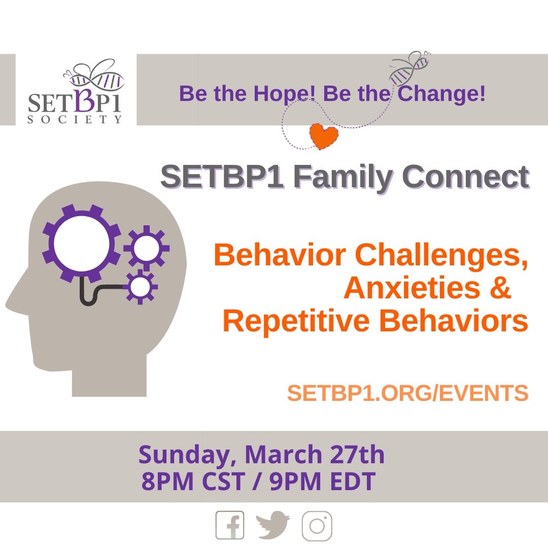 SETBP1 FAMILY CONNECT – BEHAVIORAL CHALLENGES