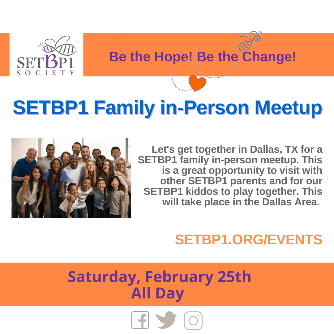 SETBP1 TEXAS FAMILY IN-PERSON MEETUP